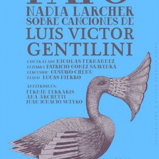 Nadia Larcher repasa el cancionero de «Pato» Gentilini