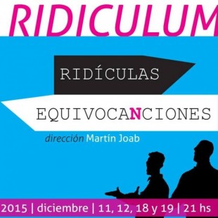 Ridiculum Vitae presenta su nuevo espectáculo “Ridículas equivocanciones”