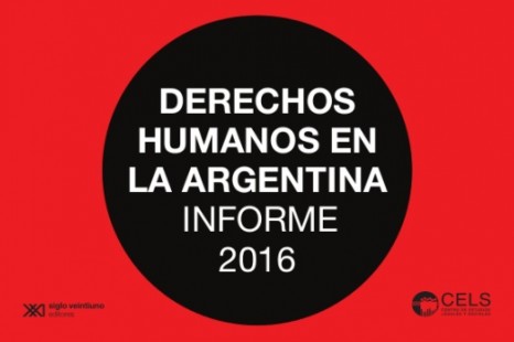 «Se trata de cuanto compromiso va a tener el Estado argentino en relación a los derechos humanos»