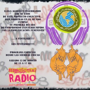 «Nosotras las feministas, tenemos que informar lo que sucede y no sale en los medios hegemónicos»