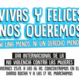 Día Internacional de la Eliminación de la violencia contra las Mujeres: «Vivas y felices nos queremos»