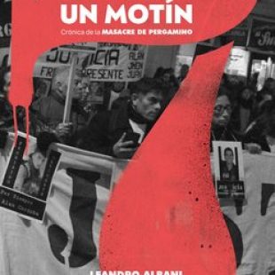 Masacre de Pergamino: «Es preocupante que la gente siga pidiendo mayor represión»