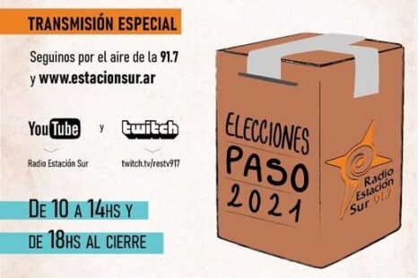 PASO 2021: Transmisión especial en Estación Sur
